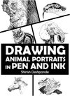 Drawing Animal Portraits in Pen and Ink