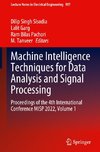 Machine Intelligence Techniques for Data Analysis and Signal Processing