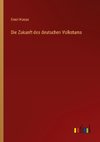 Die Zukunft des deutschen Volkstums