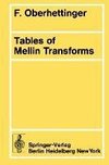 Tables of Mellin Transforms