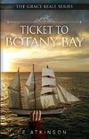 Ticket To Botany Bay