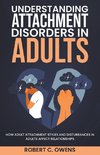 Understanding Attachment Disorders in Adults