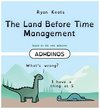 The Land Before Time Management