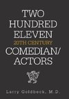 Two Hundred Eleven 20Th Century Comedian / Actors