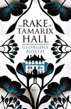 The Rake of Tamarix Hall