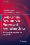Cross-Cultural Encounters in Modern and Premodern China