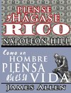 Piense y hágase rico & Como un Hombre Piensa Asi es Su Vida