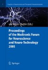 Proceedings of the Medtronic Forum for Neuroscience and Neuro-Technology 2005