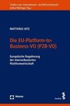 Die EU-Platform-to-Business-VO (P2B-VO)
