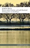 Reisen in die Ukraine und nach Russland