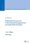Selbstkalibrierung von 5-Achs-Bearbeitungszentren mit Dreh-/Schwenktisch