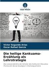 Die heilige Kankuama-Erzählung als Lehrstrategie