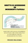 Diritto di accessione ed incrementi fluviali