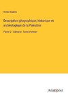 Description géographique, historique et archéologique de la Palestine