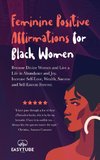 Feminine Positive Affirmations for Black Women