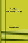 The Marne Battle-fields (1914)