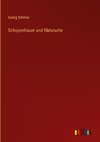 Schopenhauer und Nietzsche