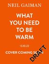 What You Need To Be Warm