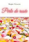 Perle de rosée