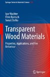 Transparent Wood Materials