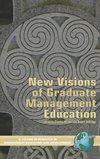 New Visions of Graduate Management Education (Hc)