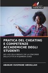 PRATICA DEL CHEATING E COMPETENZE ACCADEMICHE DEGLI STUDENTI