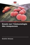 Essais sur l'immunologie des muqueuses