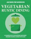 Vegetarian Rustic Dining