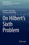 On Hilbert's Sixth Problem