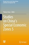 Studies on China's Special Economic Zones 5