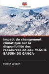 Impact du changement climatique sur la disponibilité des ressources en eau dans le BASSIN DE GANGA