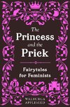 The Princess and the Prick