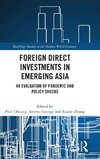 Foreign Direct Investments in Emerging Asia