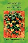 Mangoes on the Maple Tree