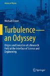 Turbulence-an Odyssey