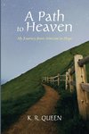 A Path to Heaven