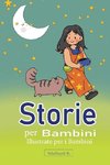 Storie per Bambini Illustrate per i Bambini
