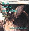 Run Away and Hide