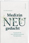 Medizin neu gedacht
