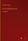 The Long Vacation; A Novel