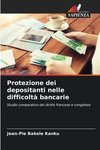 Protezione dei depositanti nelle difficoltà bancarie