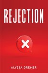 Rejection