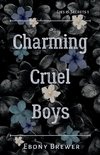 Charming Cruel Boys