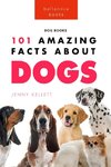 Dogs 101 Amazing Facts About Dogs