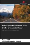 Action plan to solve the road traffic problem in Dakar
