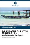 DIE DYNASTIE DES MTEMI MIRAMBO ( 2., verbesserte Auflage)