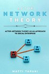 Actor-network theory as an approach to social enterprise