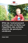 Effet de l'entraînement orienté vers la tâche sur l'équilibre des enfants atteints de paralysie cérébrale