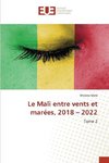 Le Mali entre vents et marées, 2018 - 2022