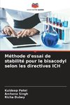 Méthode d'essai de stabilité pour le bisacodyl selon les directives ICH